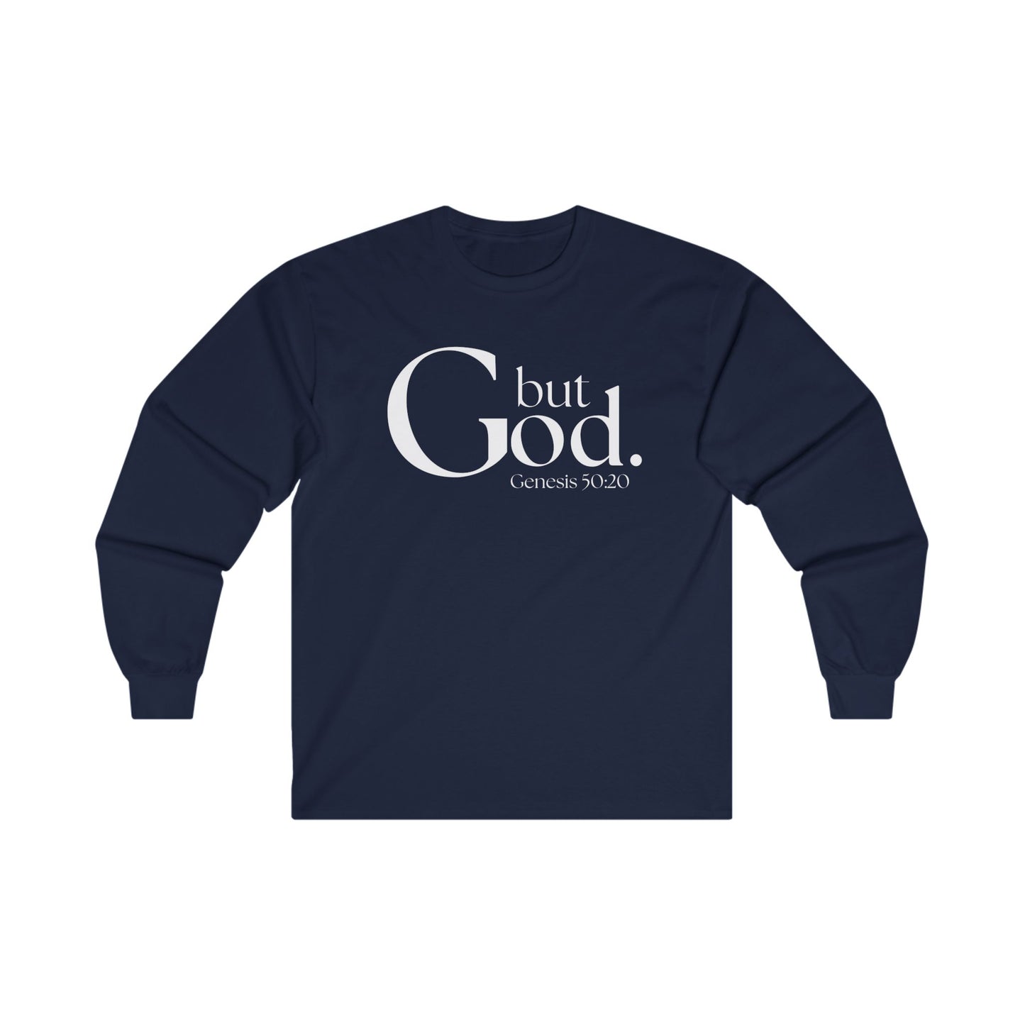 but God Long Sleeve Tee